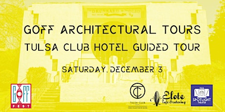 Goff Architectural Tours: Tulsa Club Hotel