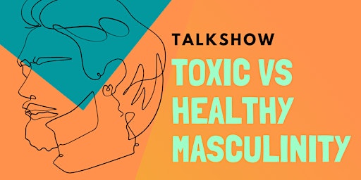Young Feminist Roffa X Orange the World: Toxic vs Healthy Masculinity