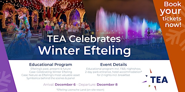 TEA Celebrates Winter Efteling