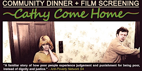 COMMUNITY DINNER + FILM SCREENING: Cathy Come Home primary image