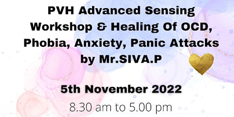 PVH Advanced Sensing & Healing Of OCD, Phobia, Anxiety,Panic Attacks primary image