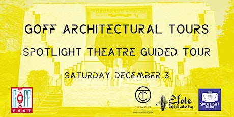 Goff Architectural Tours: Spotlight Theatre