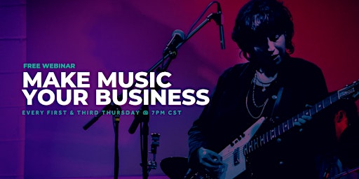 Make Music Your Business