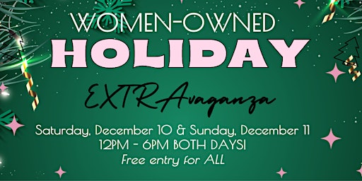 Woman-Owned Holiday EXTRAvaganza 2022