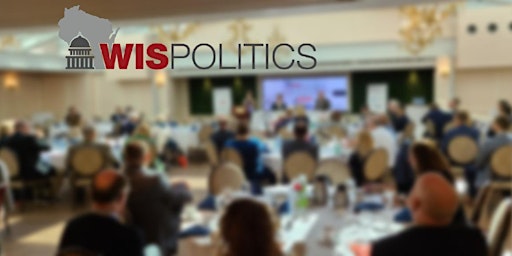 WisPolitics Luncheon with Milwaukee Leaders