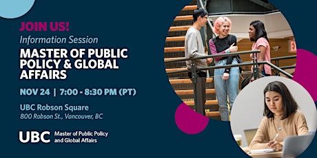 Information Session @ UBC Robson - Master of Public Policy & Global Affairs