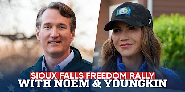 Sioux Falls - Noem & Youngkin Rally