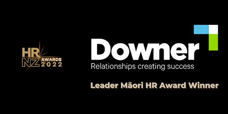 AUCKLAND| Virtual: Chat with Downer - Leader Māori HR Award winner