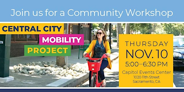 Central City Mobility Project: Community Workshop