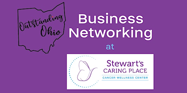 Outstanding Ohio Business Networking at Stewart's Caring Place