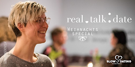 Real Talk Date (35-49 Jahre) - Weihnachtsedition