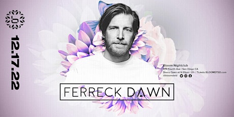 Ferreck Dawn at Bloom 12/17