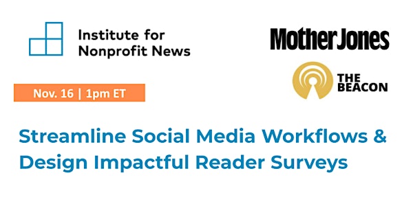 Streamline social media workflows and design impactful reader surveys