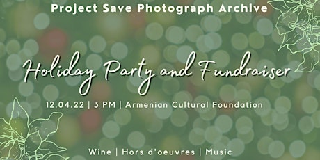 Project Save Photograph Archive Holiday Party & Fundraiser