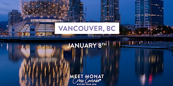 Meet MONAT - Cross Canada Tour