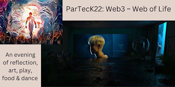 ParTecK22: Web3 ~ Web of Life