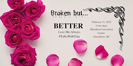 Love Me Always: Broken but Better Conference