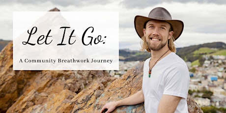 Let It Go: A Community Breathwork Journey