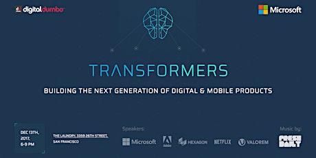 "Transformers: Building The Next Generation of Digital & Mobile Products" Presented by Microsoft primary image