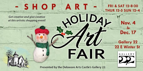 Holiday Art Fair - Gallery 22 - Downtown Delaware