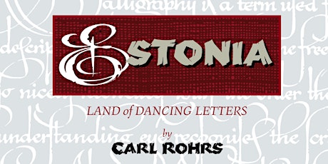 ESTONIA: Land of Dancing Letters