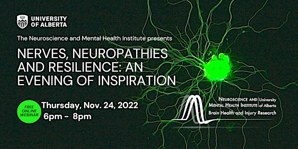 Nerves, Neuropathies and Resilience: An Evening of Inspiration