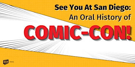 See You At San Diego: An Oral History of Comic-Con!