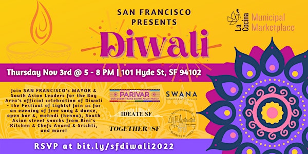 SF's Official Diwali 2022 Celebration at La Cocina Municipal Marketplace