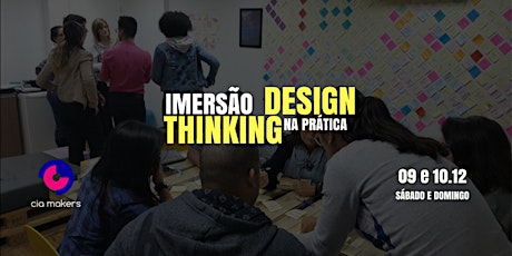 Imagem principal do evento IMERSÃO EM DESIGN THINKING NA PRÁTICA - 09 E 10 DE DEZEMBRO (FIM DE SEMANA)