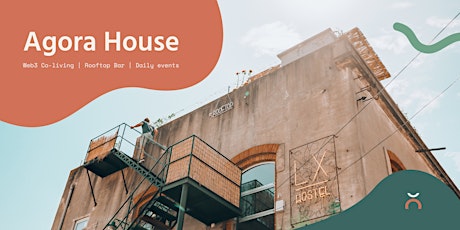 Agora House | Lisbon Blockchain Week ⚡