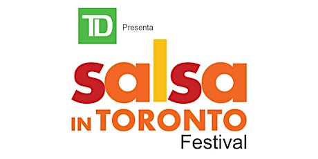 TD Salsa In Toronto Festival  primary image
