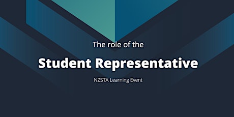 NZSTA The Role of the Student Representative - South Island - Zoom