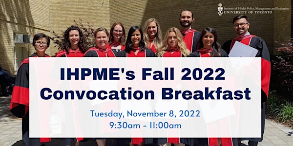 IHPME's Fall 2022 Convocation Breakfast