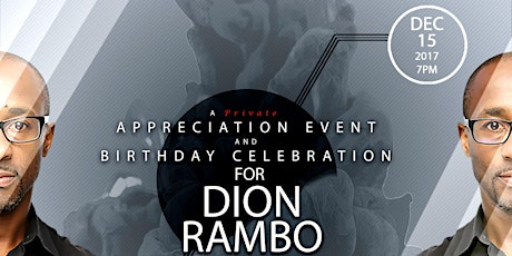 Dion Rambo's Appreciation Event & Birthday Celebration