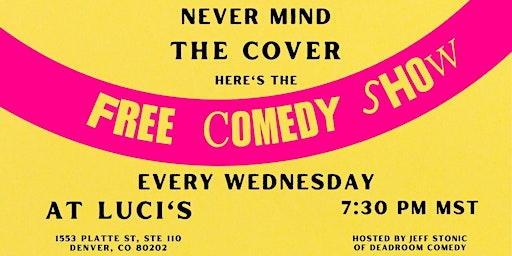 Free Comedy Show! at Luci's Shambles & Provisions