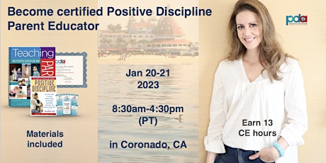 TEACHING PARENTING THE POSITIVE DISCIPLINE WAY + CE CREDIT (IN PERSON)