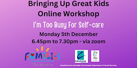 Bringing Up Great Kids - Online Workshop