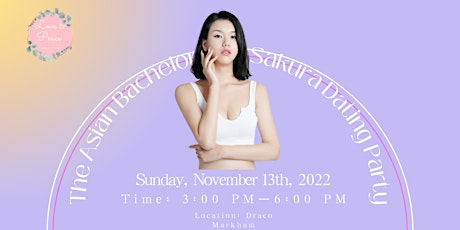 ALMOST SOLD OUT - Asian Bachelorette Sakura Dating Party + Free Roses