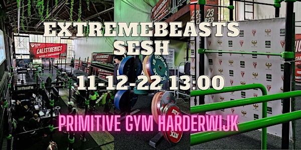 ExtremeBeasts indoor Sesh Primitive Gym Harderwijk
