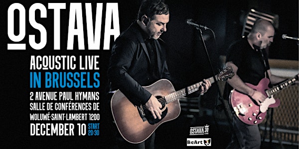 OSTAVA - ACOUSTIC LIVE IN BRUSSELS