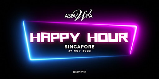 Happy Hour with AsiaWPA Photographers & Videographers (SG)