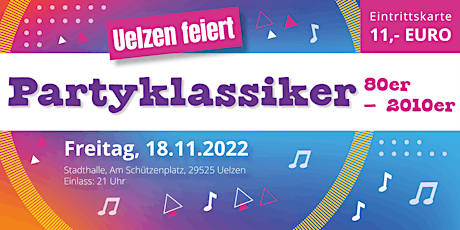 Hauptbild für Partyklassiker 2022 - Uelzen Stadthalle - uelzen-feiert.de