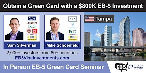 Obtain a U.S. Green Card With an $800K EB-5 Investment – Tampa