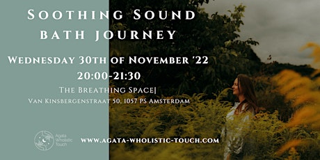 Soothing Sound Bath Journey, Wednesday, 30th November Amsterdam