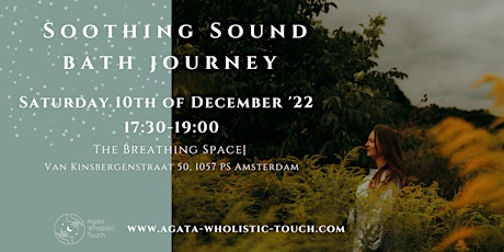 Soothing Sound Bath Journey, Saturday, 10th December Amsterdam