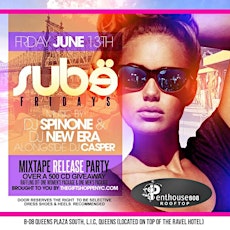 Sube Friday's @ Penthouse808 Rooftop - 347.829.9972 primary image