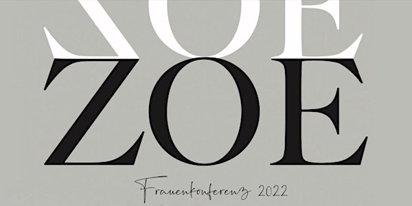 ZOE  - Frauenkonferenz 2022