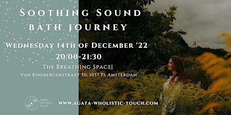 Soothing Sound Bath Journey, Wednesday, 14th December Amsterdam