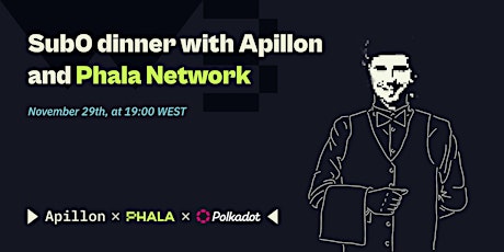 Sub0 dinner with Apillon & Phala Network
