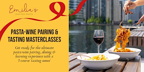 Imagen principal de Pasta-Wine pairing and tasting masterclasses